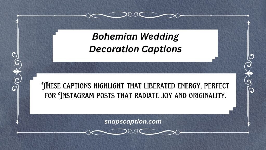 Bohemian Wedding Decoration Captions