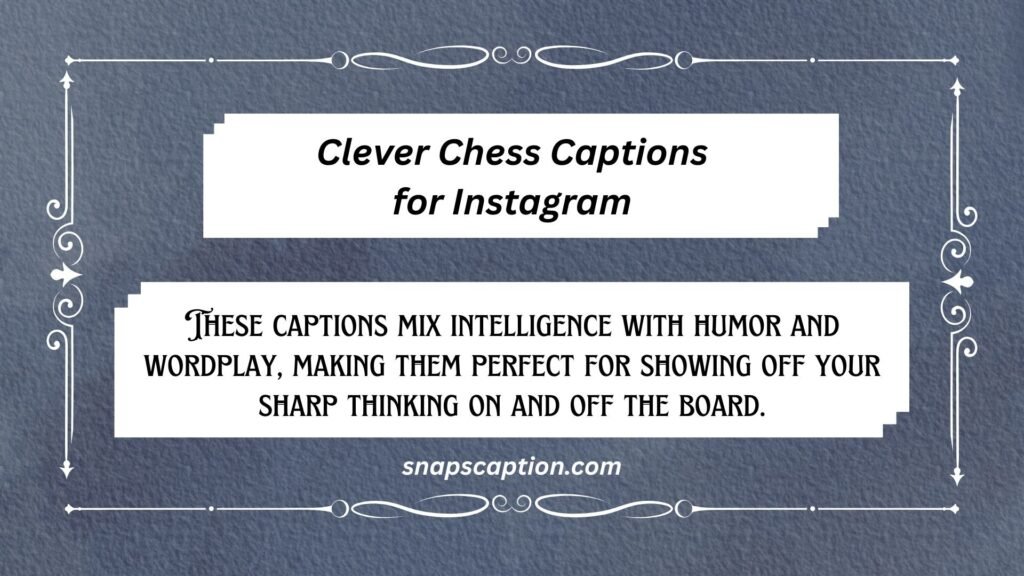 Clever Chess Captions for Instagram