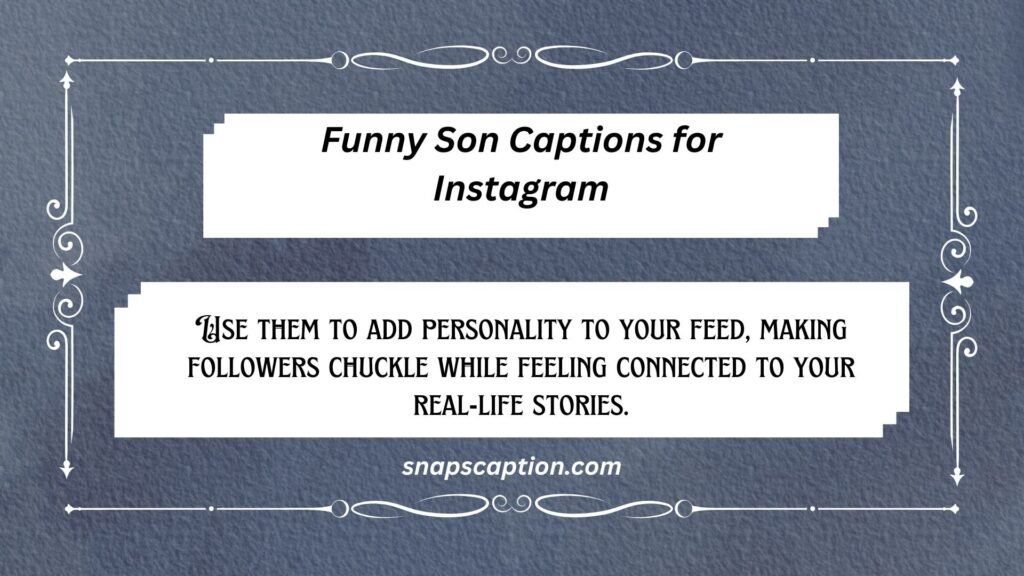 Funny Son Captions for Instagram