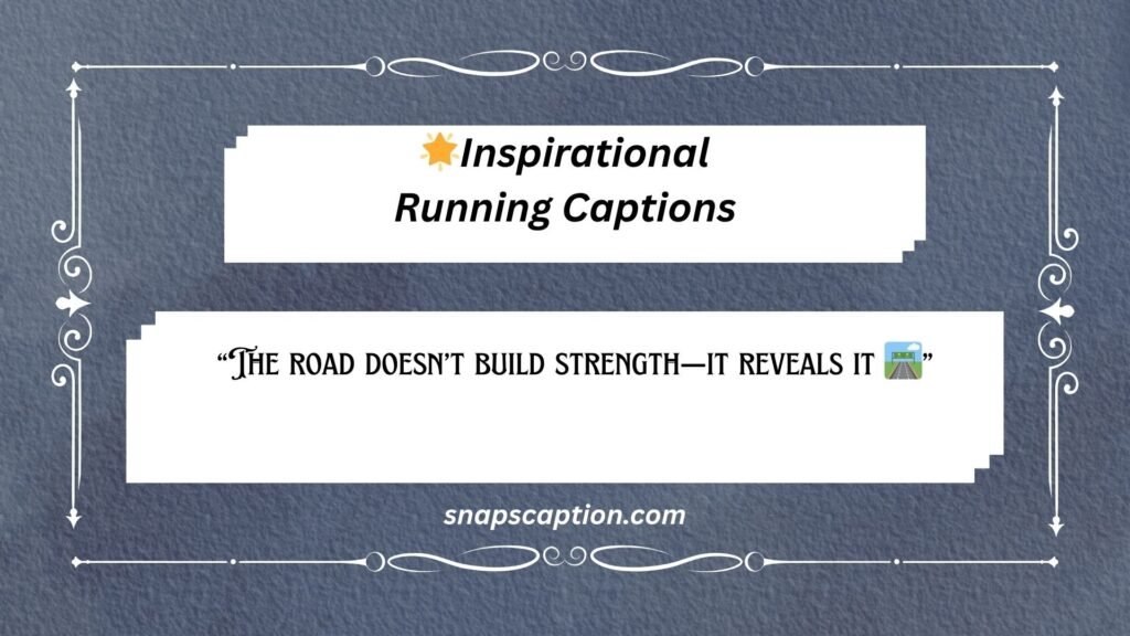 Inspirational Running Captions