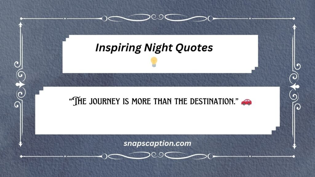 Inspiring Night Quotes